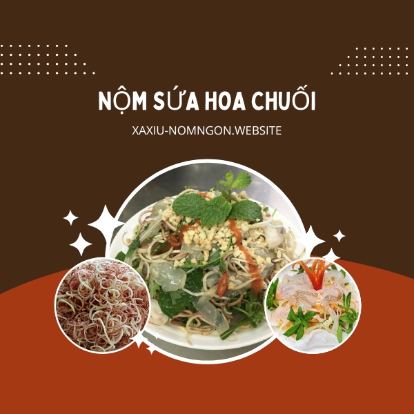 Nộm Sứa Hoa Chuối - Xá Xíu & Nộm Ngon Nộm Sứa Hoa Chuối